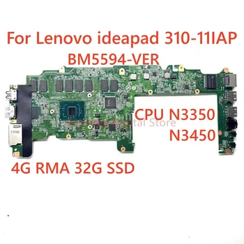 BM5594_VER 1.4 Lenovo ideapad uchun 310-11iap Laptop anakart N3350 N3450 CPU 4G RMA 32G SSD 5b20q58674 100% sinovdan