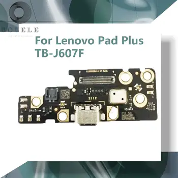 Lenovo Pad Plus TB-J607F USB zaryad Port Kengashi vilkasi zaryadlovchi Jack Dock ulagichi Flex kabel ta'mirlash qismlari uchun taxta zaryadlash