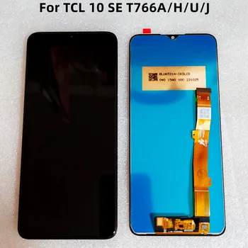 TCL 10 SE displey ekrani uchun T766A T766H T766U T766J LCD va sensorli ekranli Raqamlashtiruvchi displey ekrani